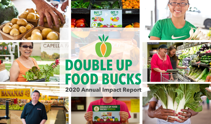 Double Up Food Bucks 2020 Annual Impact Report